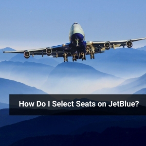 How to Select Seats on JetBlue